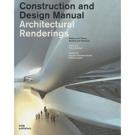 Architectural Renderings: Construction and Design Manual, (Paperback)