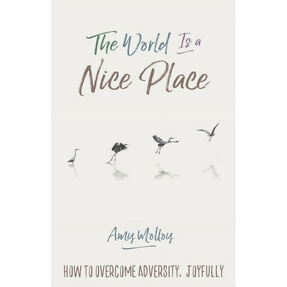The World Is a Nice Place (Paperback)