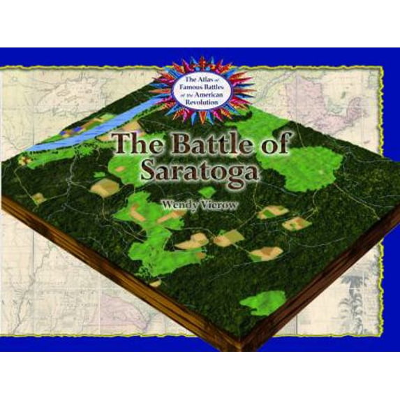 Pre-Owned The Battle of Saratoga (Library Binding) 0823963322 9780823963324