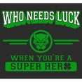 thumbnail image 2 of Women's Marvel St. Patrick's Day Black Panther Who Needs Luck Graphic Tee Black X Large, 2 of 4