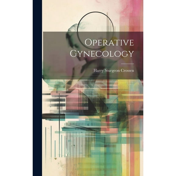 Operative Gynecology (Hardcover)