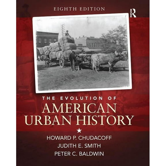The Evolution of American Urban Society, (Paperback)