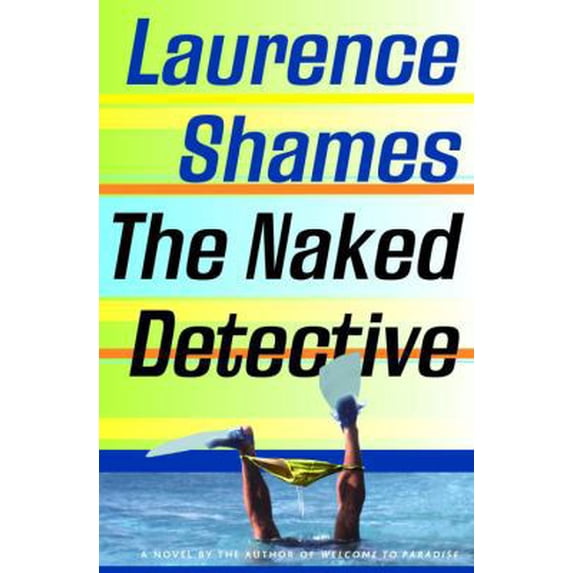 Pre-Owned The Naked Detective (Hardcover) 037550253X 9780375502538