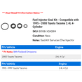 thumbnail image 2 of Fuel Injector Seal Kit - Compatible with 1995 - 2000 Toyota Tacoma 2.4L 4-Cylinder 1996 1997 1998 1999, 2 of 2
