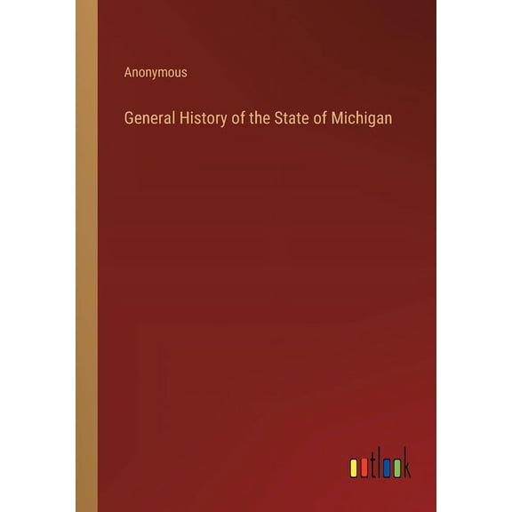 General History of the State of Michigan (Paperback)