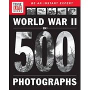 World War II in 500 Photographs (Paperback)