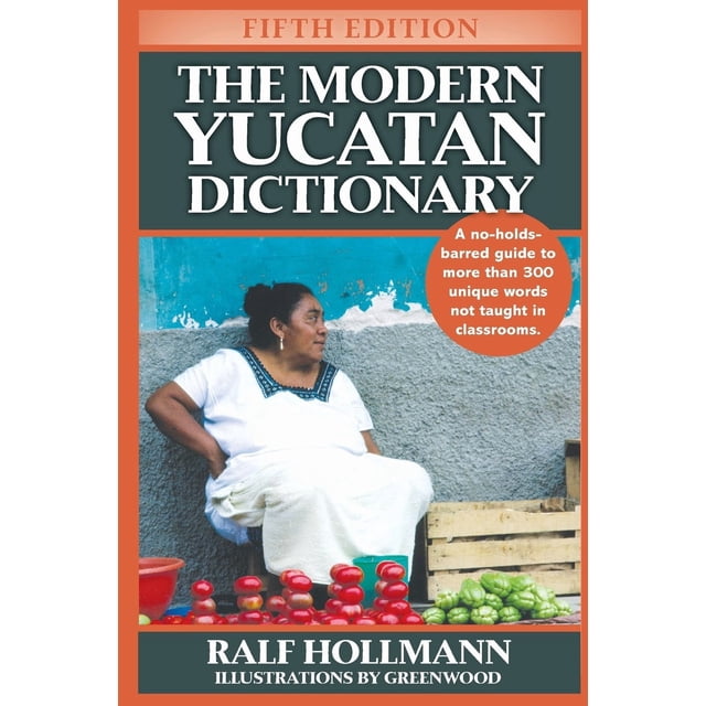 Diccionario The Modern Yucatan – Edición Quinta (Hamaca Press)