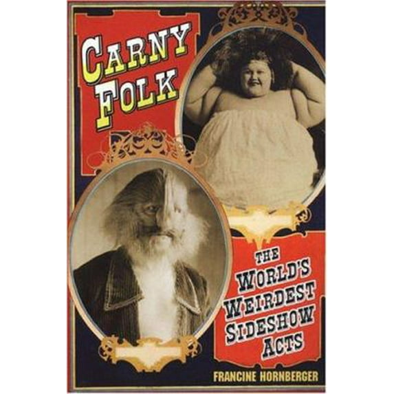Pre-Owned Carny Folk (Paperback) 0806526610 9780806526614