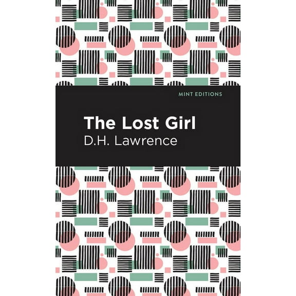 Mint Editions (Reading with Pride) The Lost Girl, (Hardcover)