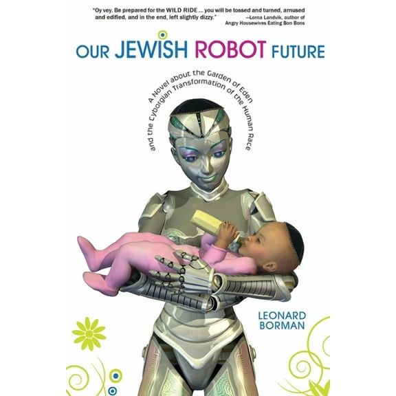 Our Jewish Robot Future (Paperback)