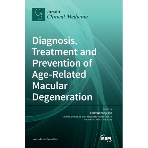 Diagnosis, Treatment and Prevention of Age-Related Macular Degeneration, (Hardcover)