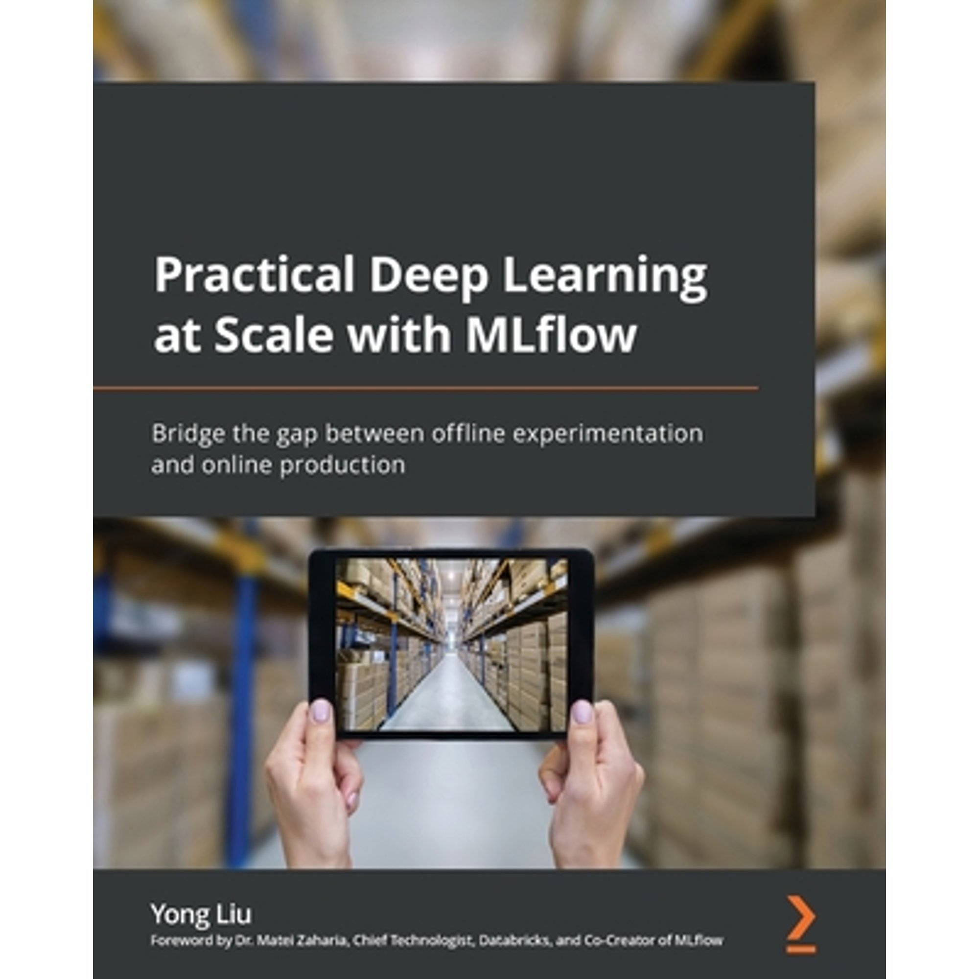 Pre-Owned Practical Deep Learning at Scale with MLflow: Bridge the gap ...