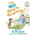 thumbnail image 2 of Dr. Seuss I Am Not Going to Get up Today! (Hardcover), 2 of 3