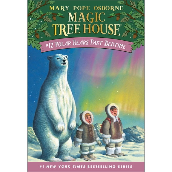 Magic Tree House Polar Bears Past Bedtime, Book 12, (Hardcover)