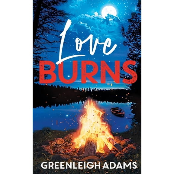 Love Burns, (Paperback)