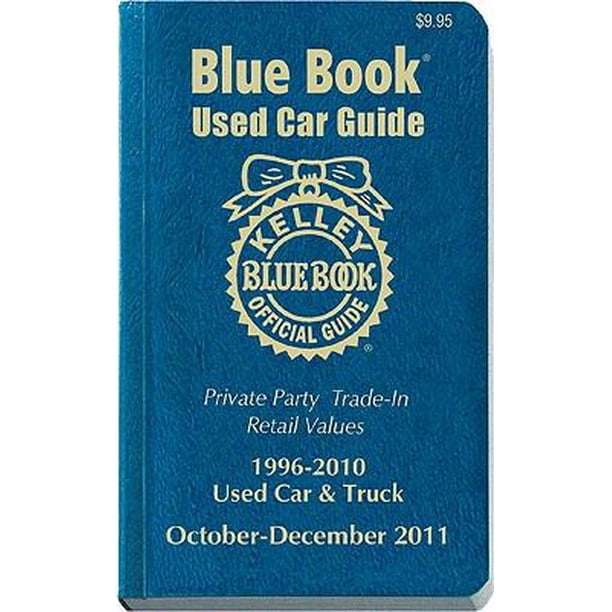 Kelley Blue Book Used Car Guide 1996 2010 Models Paperback Used Kelley blue book used car guide 1996 2010 models paperback used