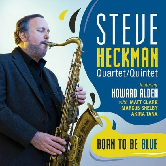 Steve Heckman - Born to Be Blue - Jazz - CD