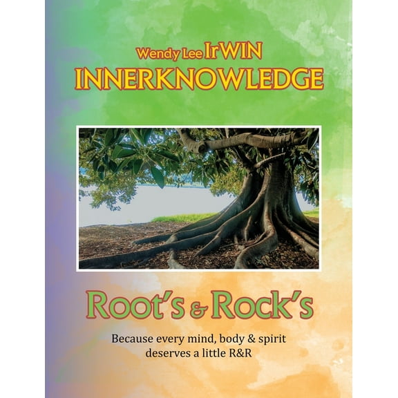Inner Knowledge: Root's & Rock's, (Paperback)