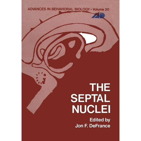 Advances in Behavioral Biology The Septal Nuclei, Book 20, (Paperback)