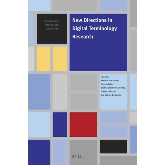 Lexicography, Terminology, and Society New Directions in Digital Terminology Research, Book 2, (Hardcover)