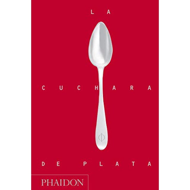 La Cuchara de Plata (Silver Spoon, New Edition) (Spanish Edition)