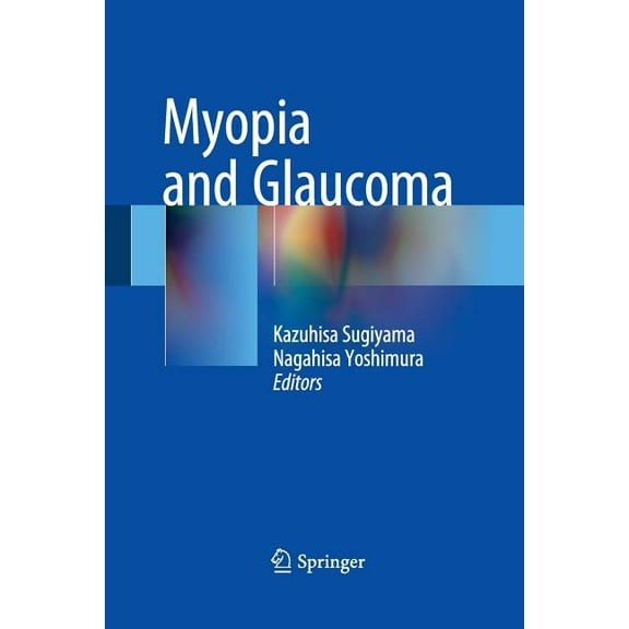 Myopia and Glaucoma, (Paperback)