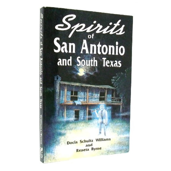 Pre-Owned Spirits of San Antonio and South Texas (Paperback) 1556223196 9781556223198