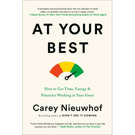 Pre-Owned At Your Best: How to Get Time, Energy, and Priorities Working in Your Favor (Hardcover) 0735291365 9780735291362