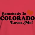 thumbnail image 3 of CafePress - Somebody In Colorado Loves Me Women's Dark T Shirt - Women's Traditional Fit Dark T-Shirt, 3 of 4