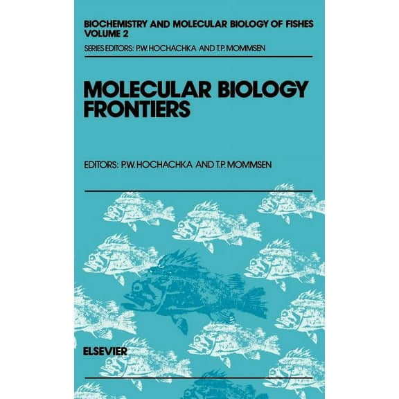 Biochemistry and Molecular Biology of Fi Molecular Biology Frontiers: Volume 2, Book 2, (Hardcover)
