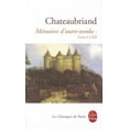 thumbnail image 3 of Mémoires d'Outre Tombe (Tome 1): Livres I À XII (Ldp Classiques) (French Edition), 3 of 3