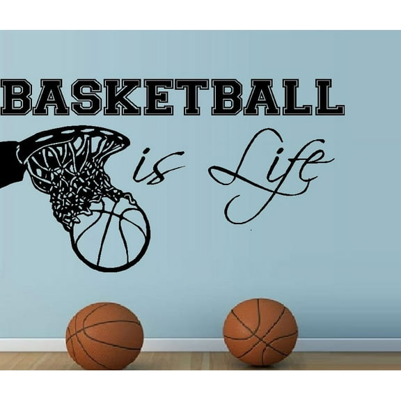Decal ~ Basketball is Life Wall Decal 20" x 32"