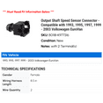 thumbnail image 2 of Output Shaft Speed Sensor Connector - Compatible with 1993, 1995, 1997, 1999 - 2003 Volkswagen EuroVan 2000 2001 2002, 2 of 2