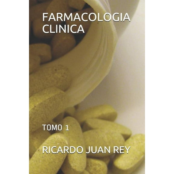Tomo 1: Farmacologia Clinica (Paperback)