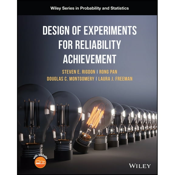 Wiley Probability and Statistics: Design of Experiments for Reliability Achievement (Hardcover)