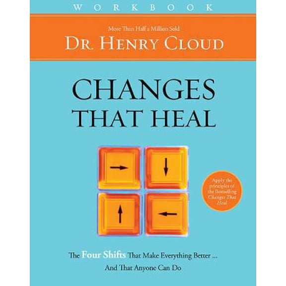 Pre-Owned Changes That Heal Workbook (Paperback) 0310606330 9780310606338