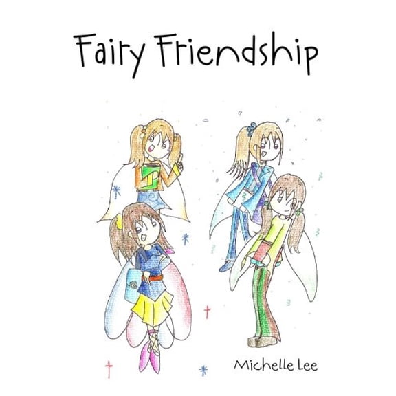 Pre-Owned Fairy Friendship, 9781419622823, 141962282X, Paperback,