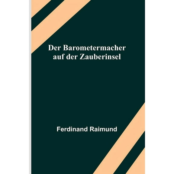 Der Barometermacher auf der Zauberinsel, (Paperback)