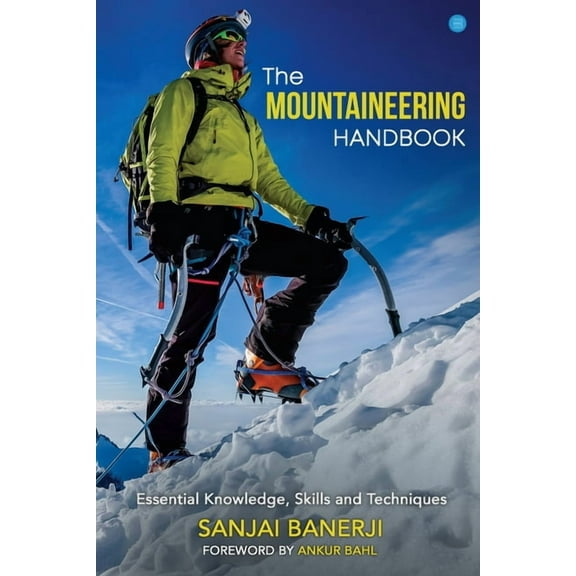 The Mountaineering Handbook, (Paperback)