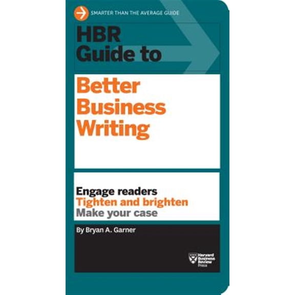 Pre-Owned HBR Guide to Better Business Writing (HBR Guide Series) (Paperback) 142218403X 9781422184035