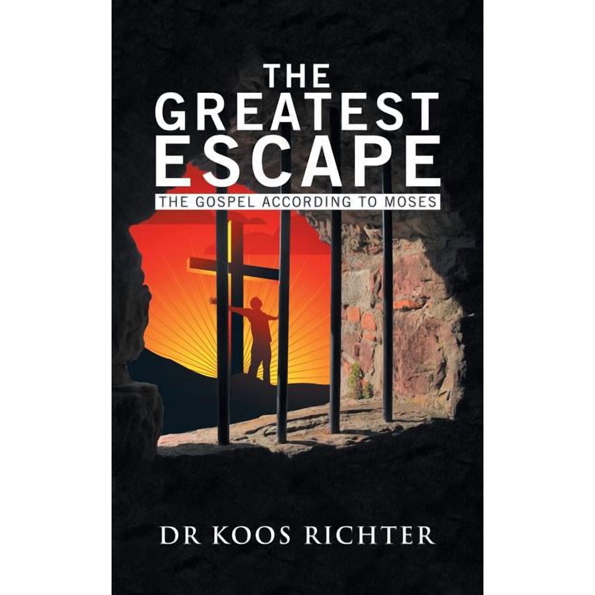 The Greatest Escape: The Gospel According to Moses (Paperback)