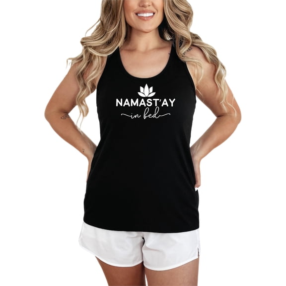 Namast'ay in Bed Tank Top for Women and Teens Funny Yoga and Meditation Tee Lotus Flower Shirt Black Tank Top Small