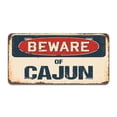 thumbnail image 1 of SignMission A-LP-04-320 Beware of Cajun Aluminum License Plate, 1 of 1