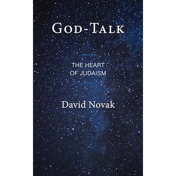 Pre-Owned God-Talk: The Heart of Judaism, 9781538187142, 1538187140, Paperback,