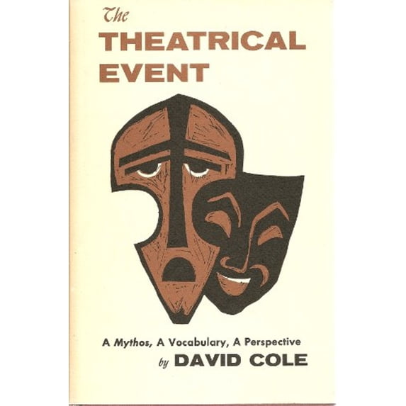 Pre-Owned The Theatrical Event: Harvard & the Boston Upper Class, 1800-1870 (Hardcover) 0819540781 9780819540782