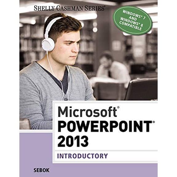 Pre-Owned Microsoft Powerpoint 2013: Introductory (Paperback) 1285167864 9781285167862