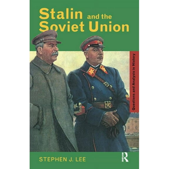 Questions and Analysis in History Stalin and the Soviet Union, (Hardcover)
