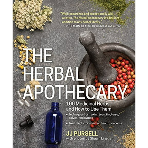 Pre-Owned The Herbal Apothecary: 100 Medicinal Herbs and How to Use Them, 9781604695670, 1604695676, Paperback, 1 edition