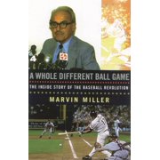 Whole Different Ball Game: The Inside Story of the Baseball Revolution, (Paperback)