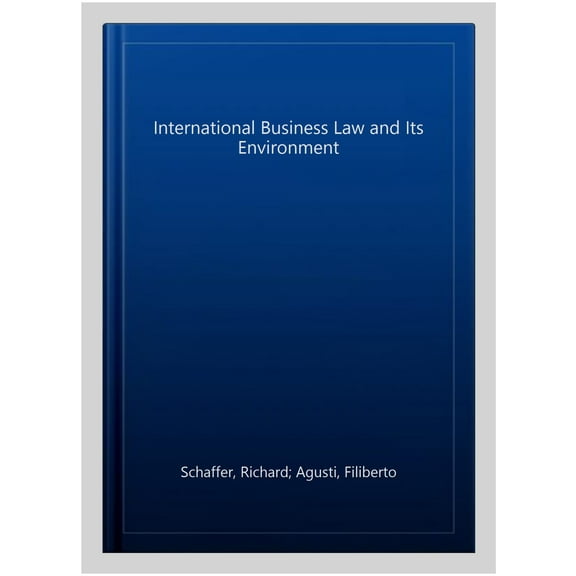 Pre-Owned International Business Law and Its Environment (MindTap Course List)
